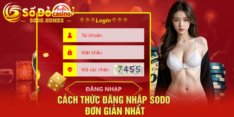 Cách thức đăng nhập Sodo đơn giản nhất